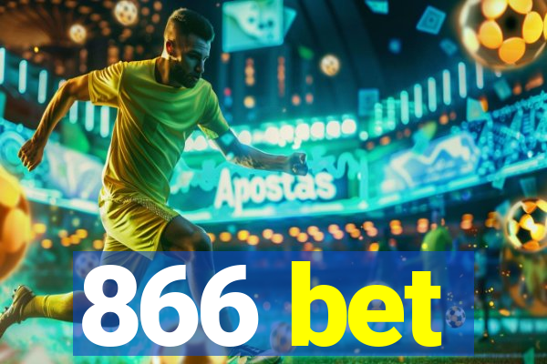 866 bet